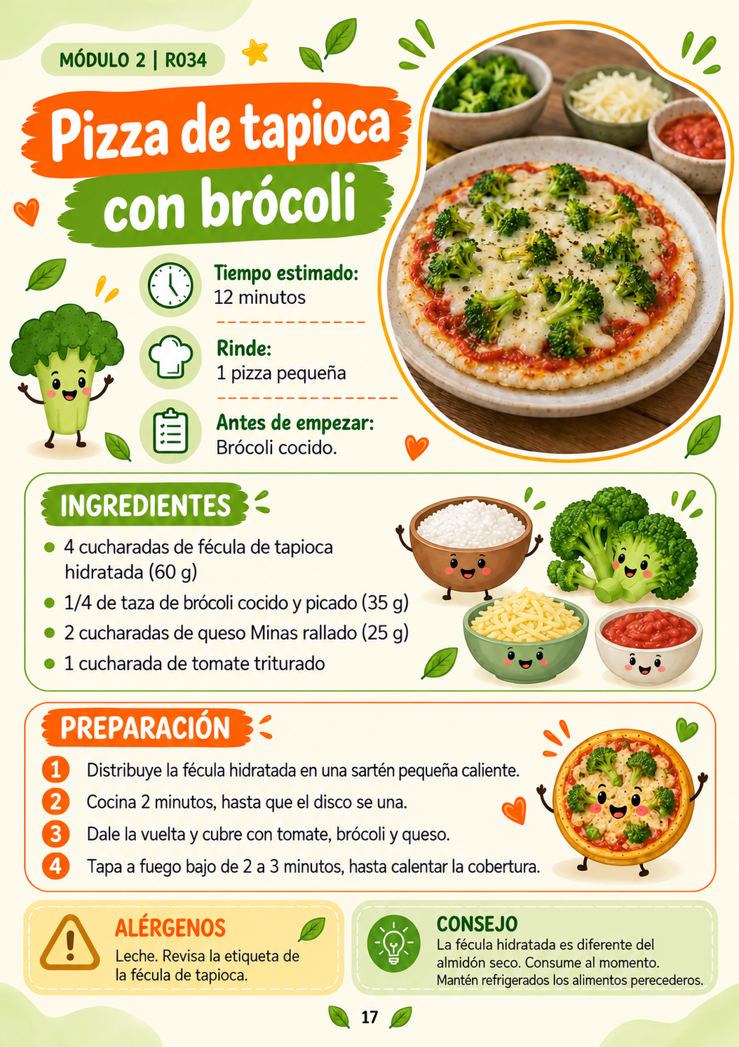 Receta: Pizza de tapioca con brócoli